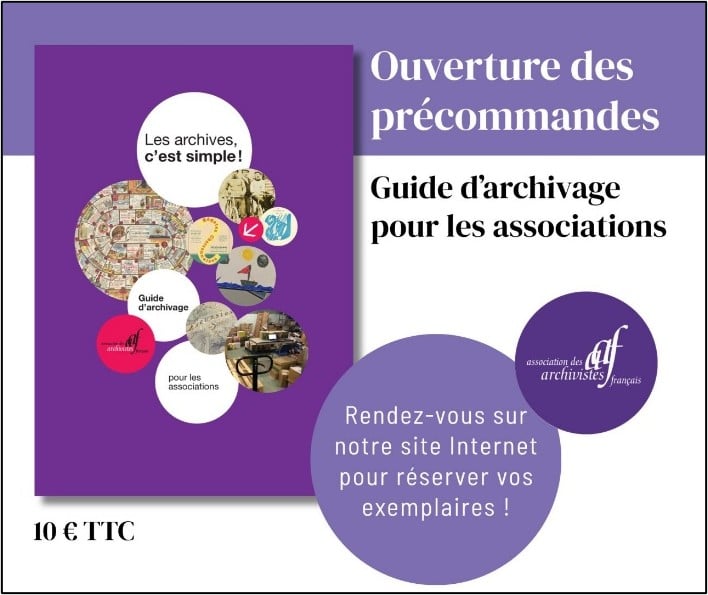 Ouverture des précommandes du guide Les archives, c'est simple ! Guide d'archivage pour les associations, AAF, 10 euros TTC
